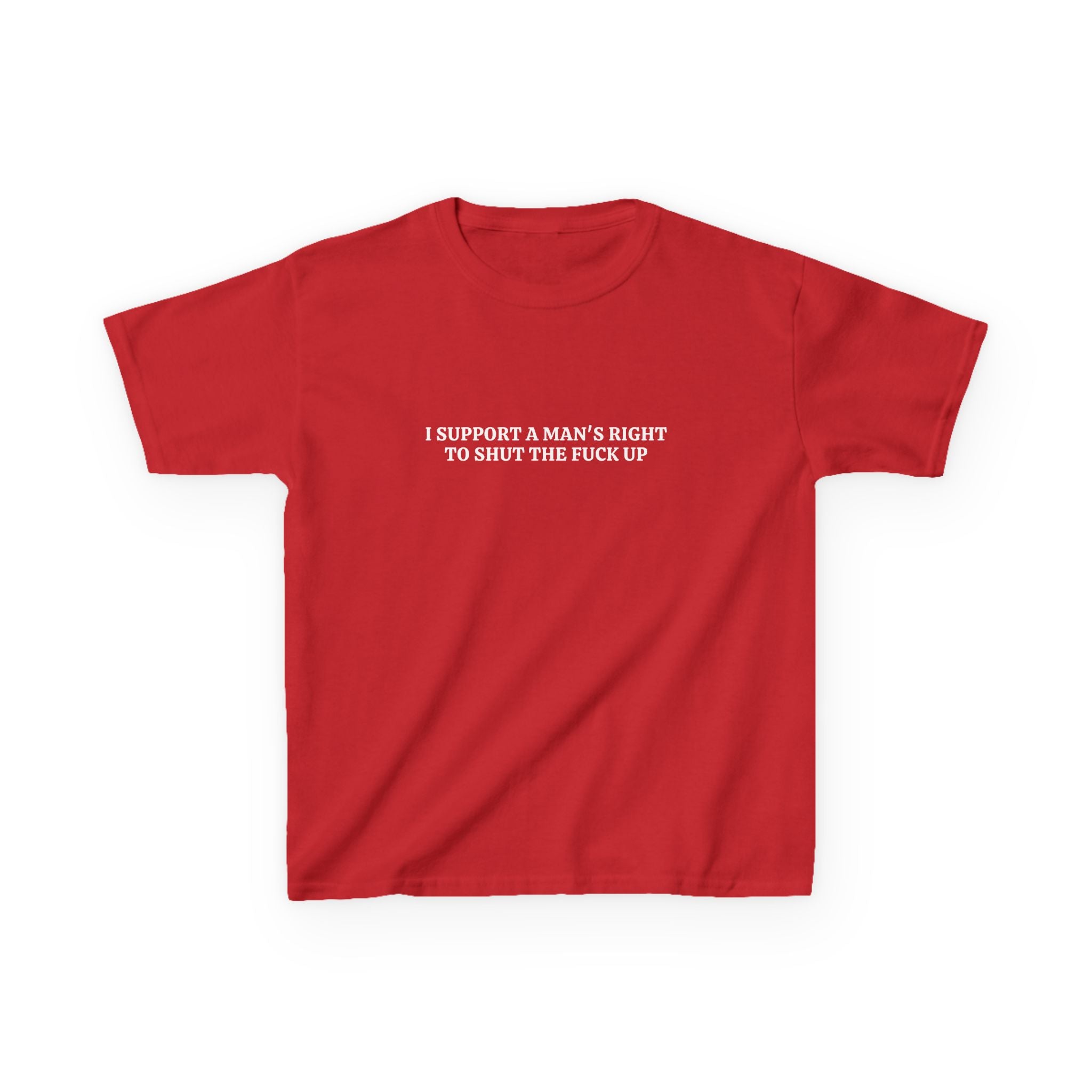 I Support a Man’s Right to STFU Baby Tee