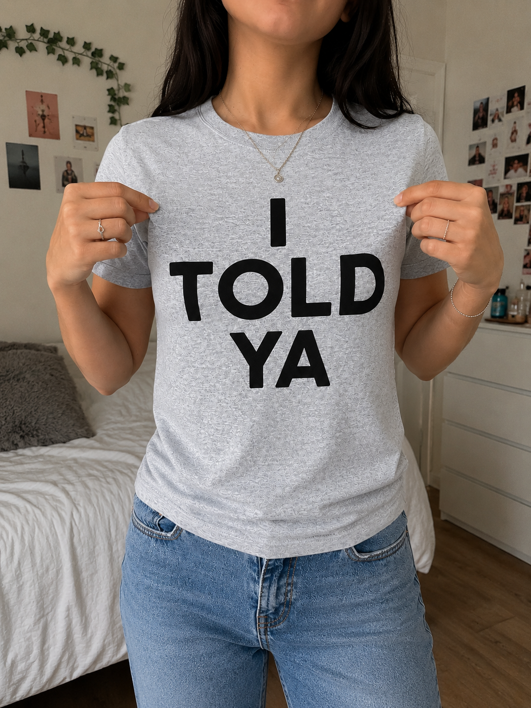 I Told Ya Baby Tee | Cute Y2K Graphic T-Shirt | Soft Cotton Fitted Women’s Top